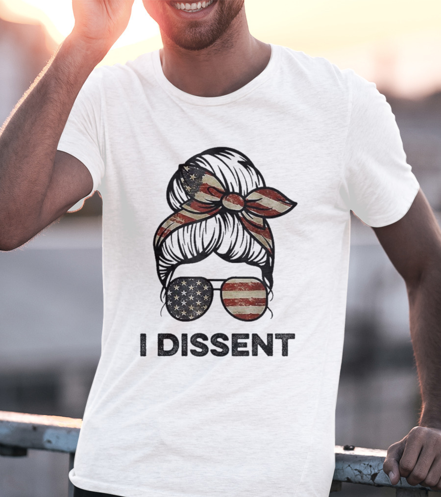 Messy Bun I Dissent USA Flag Vintage Sunglasses Bow T-Shirt