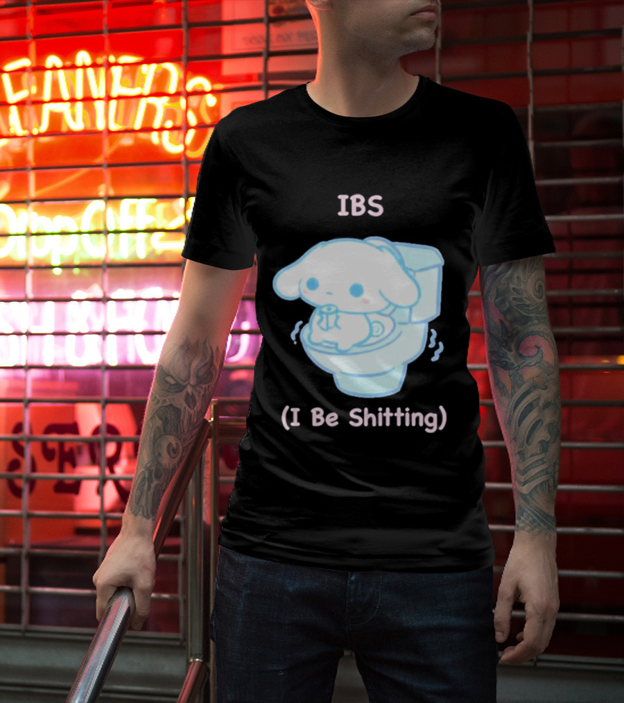 IBS I Be Shitting Cinnamoroll Toilet Humor T-Shirt