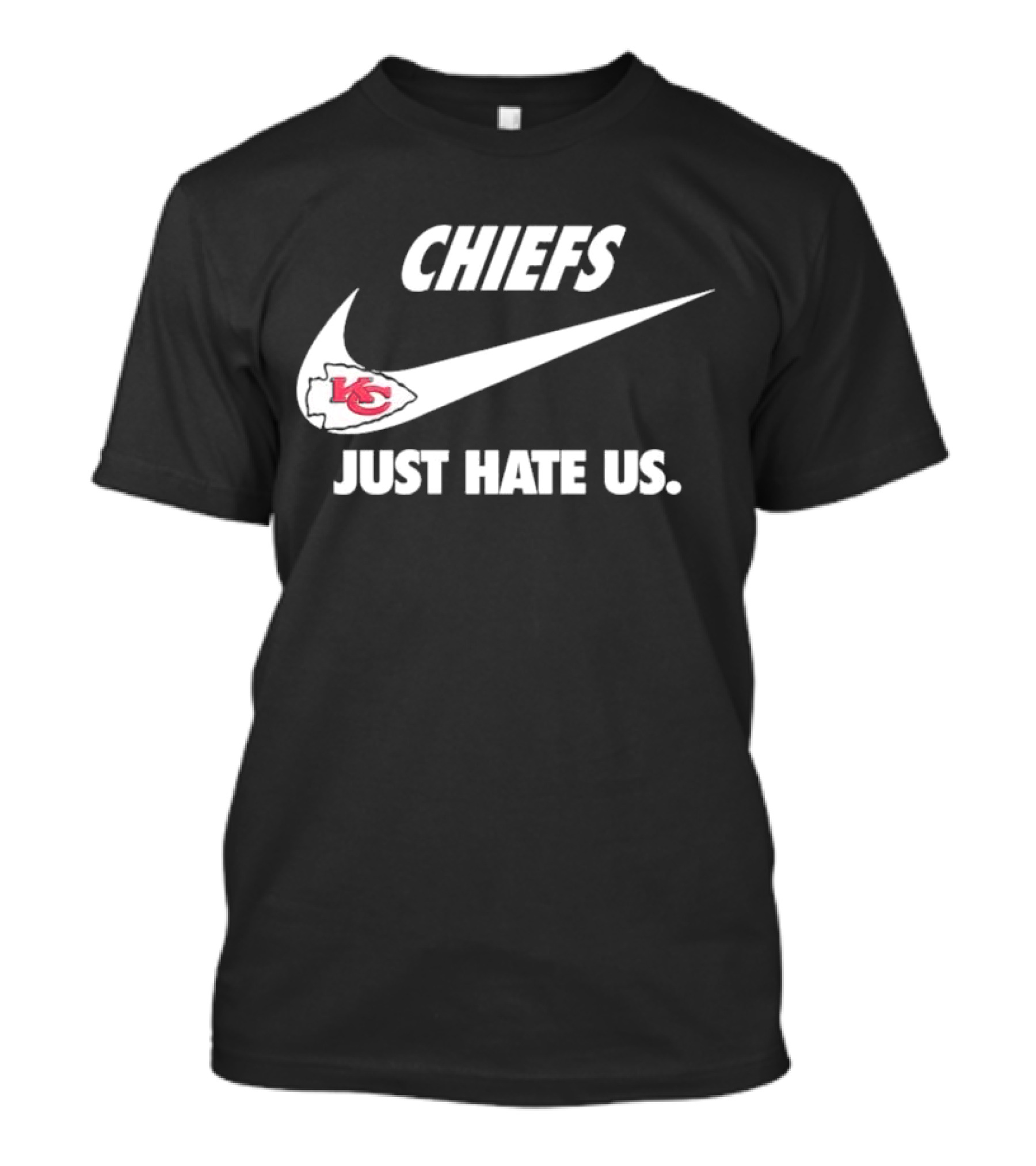 CHIEFS KC Just Hate Us T-Shirt