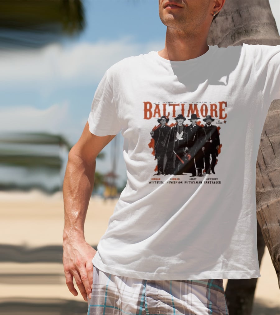 Baltimore Tombstone Sluggers Jordan Gunnar Adley Anthony Westburg Henderson Rutschman Santander T-Shirt