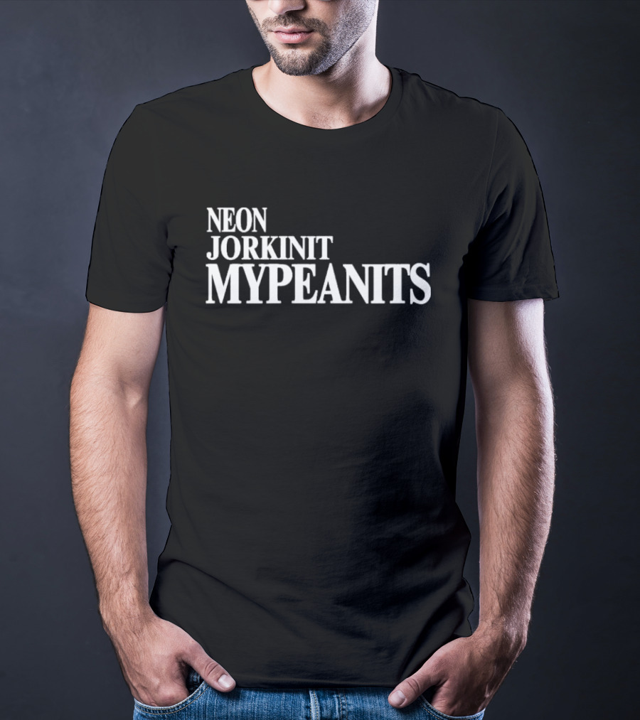 Neon Jorkinit Mypeanits T-Shirt