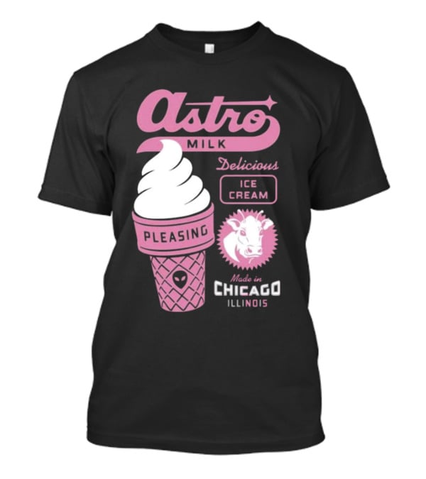 Astro Milk Delicious Ice Cream Pleasing Made In Chicago Illinois T-Shirt