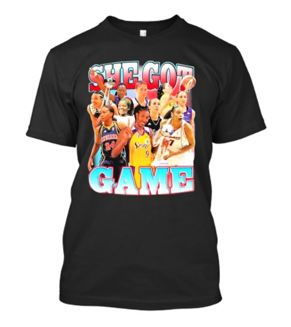 She Got Game Basketball Legends T-Shirt