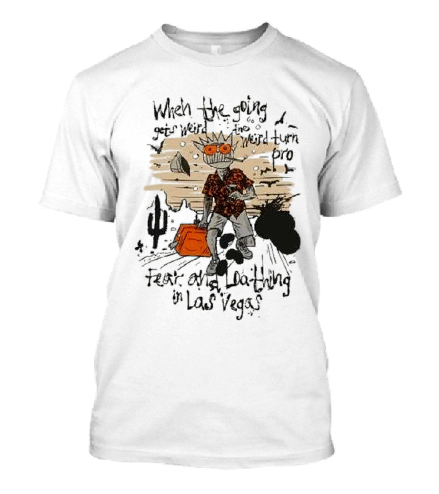 Ween When The Going Gets Weird Fear And Loathing In Las Vegas 24 T-Shirt