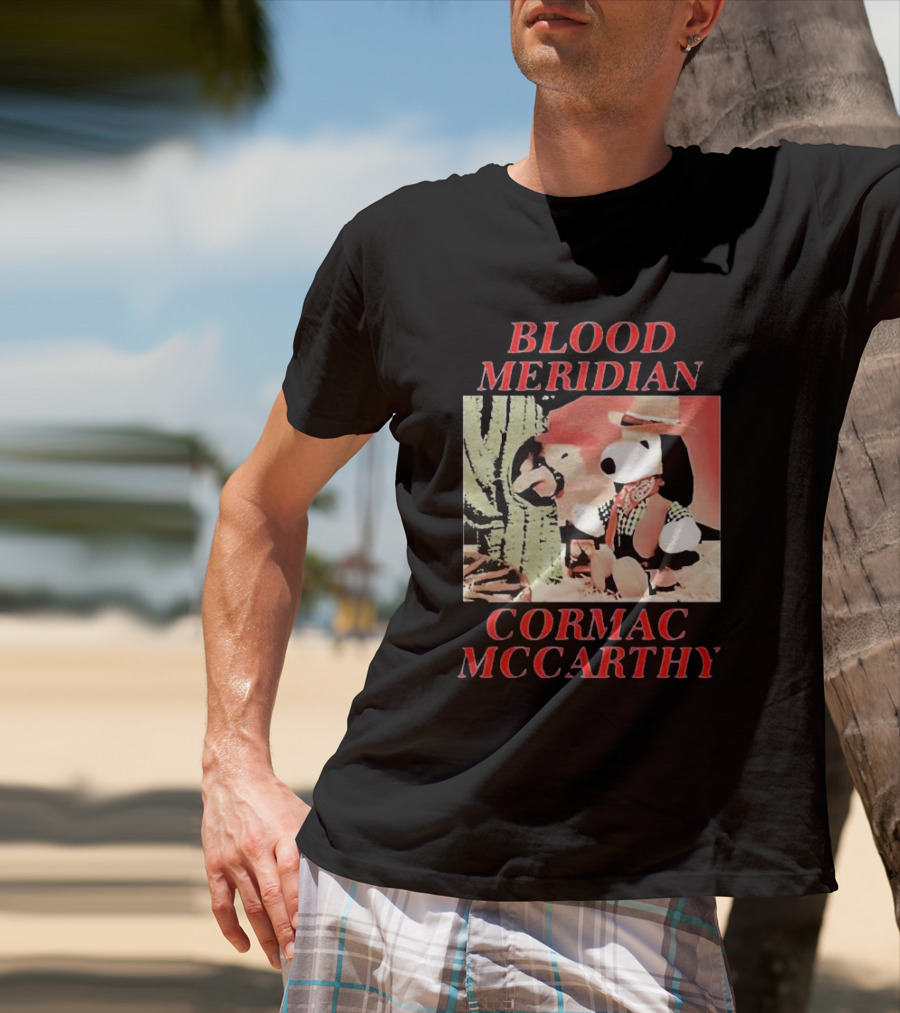 Blood Meridian Cormac McCarthy Snoopy Cowboy Cactus T-Shirt