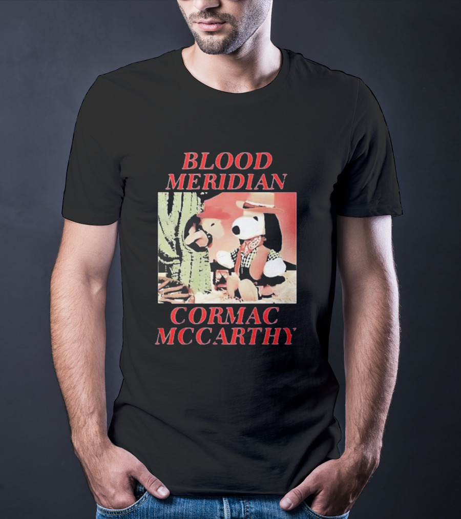Blood Meridian Cormac McCarthy Snoopy Cowboy Cactus T-Shirt