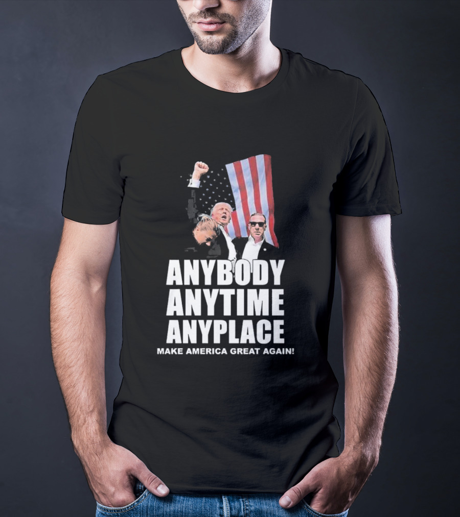 Anybody Anytime Anyplace Make America Great Again Flag And Figures T-Shirt