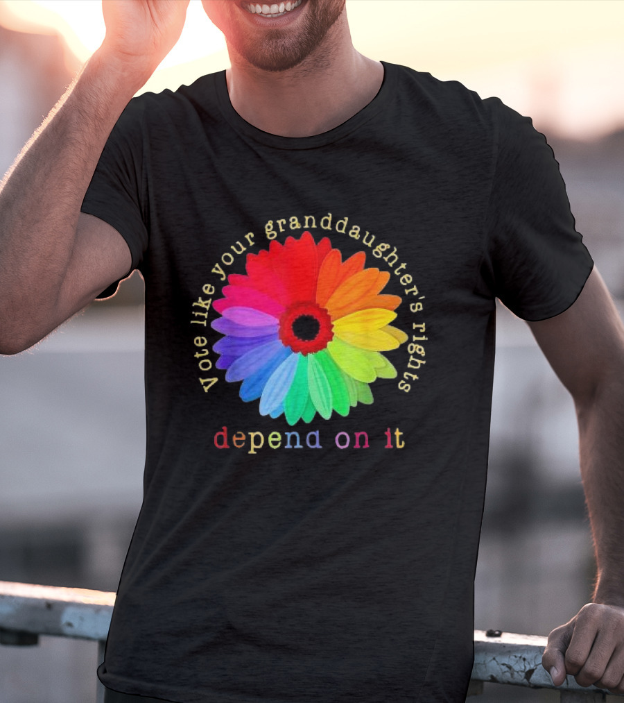 Vote Like Your Granddaughter’s Rights Depend On It Colorful Flower T-Shirt