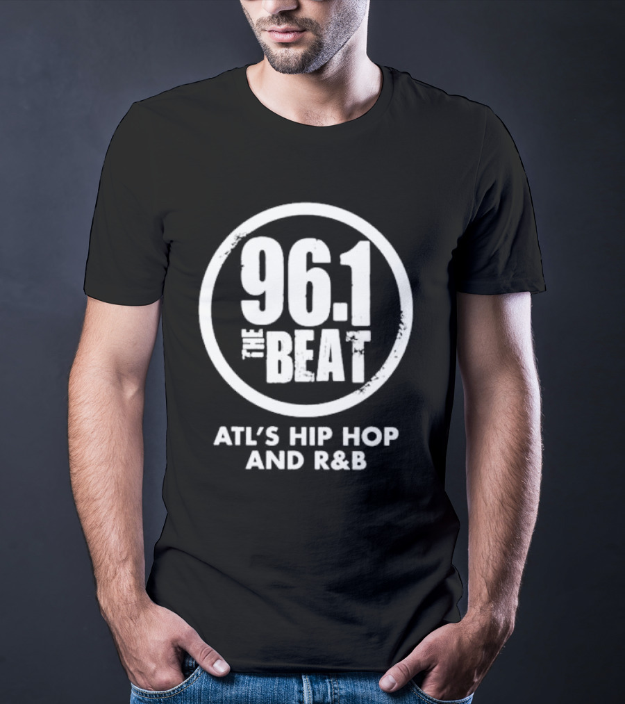 96.1 The Beat Atlanta's Hip Hop And R&B T-Shirt