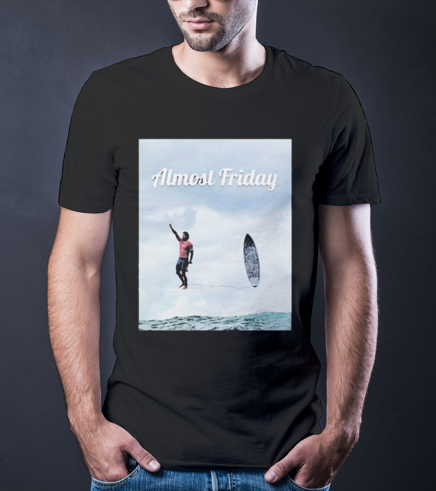 Almost Friday Surfer In The Sky With Ocean Waves T-Shirt