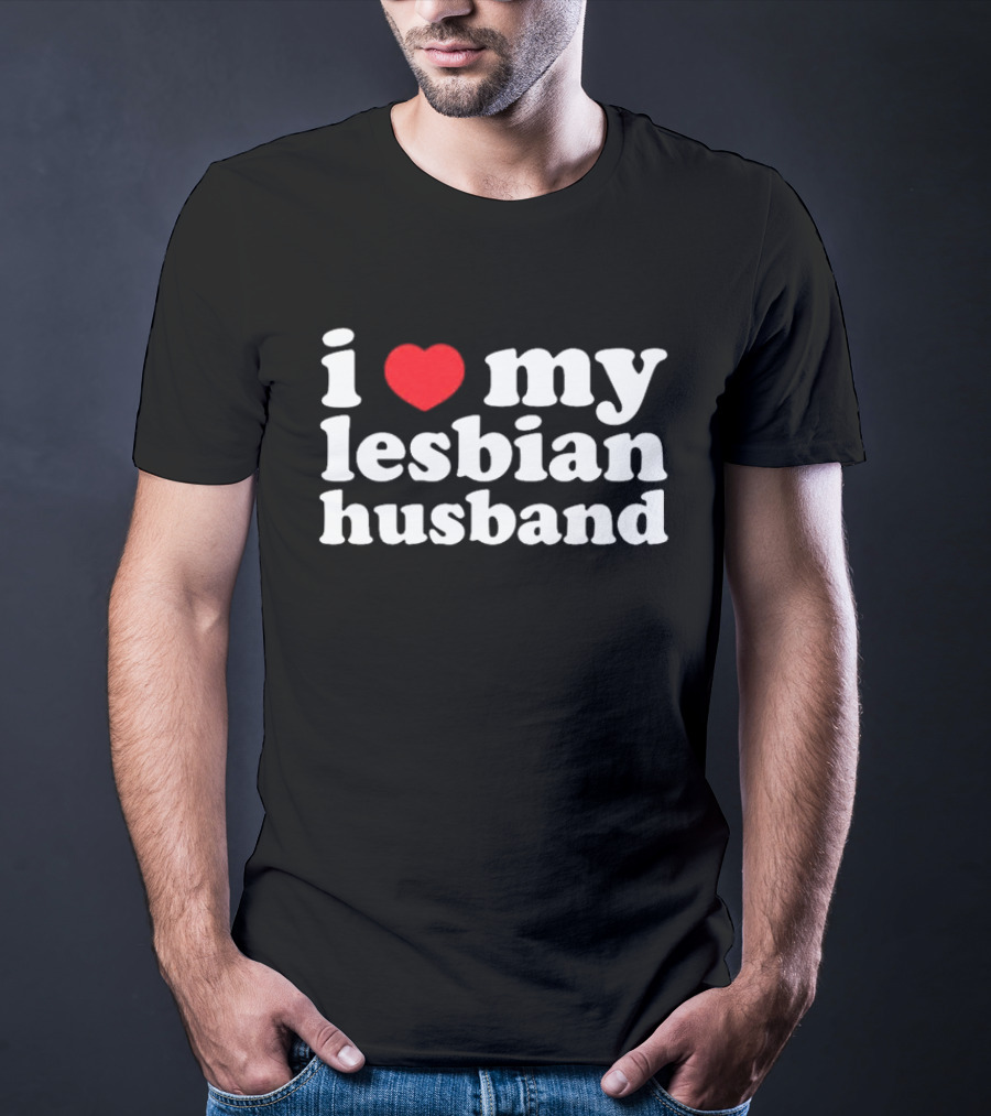 I Heart My Lesbian Husband T-Shirt