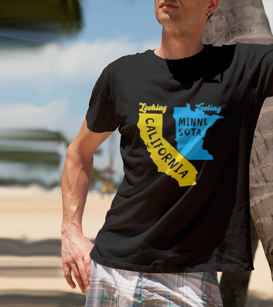 Looking California Feeling Minnesota Map T-Shirt