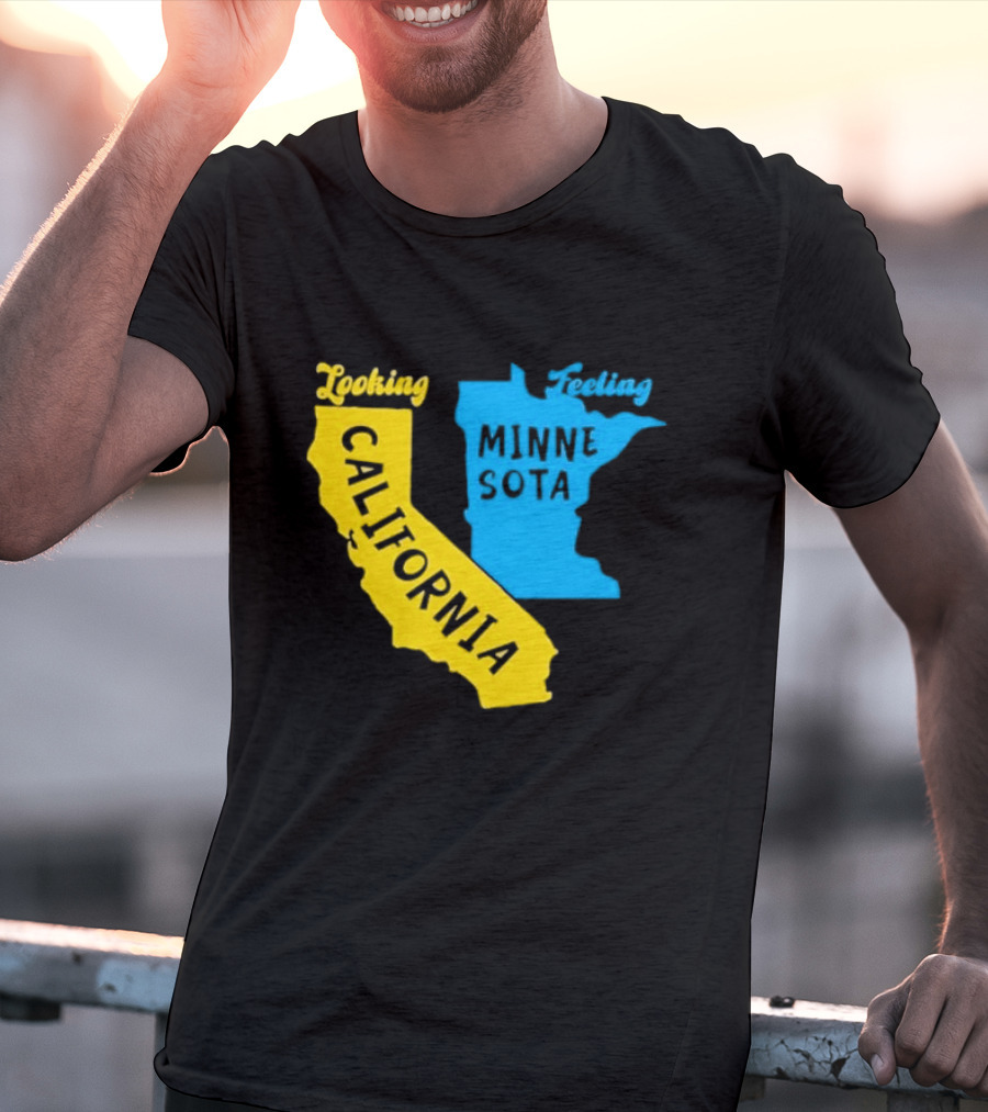 Looking California Feeling Minnesota Map T-Shirt