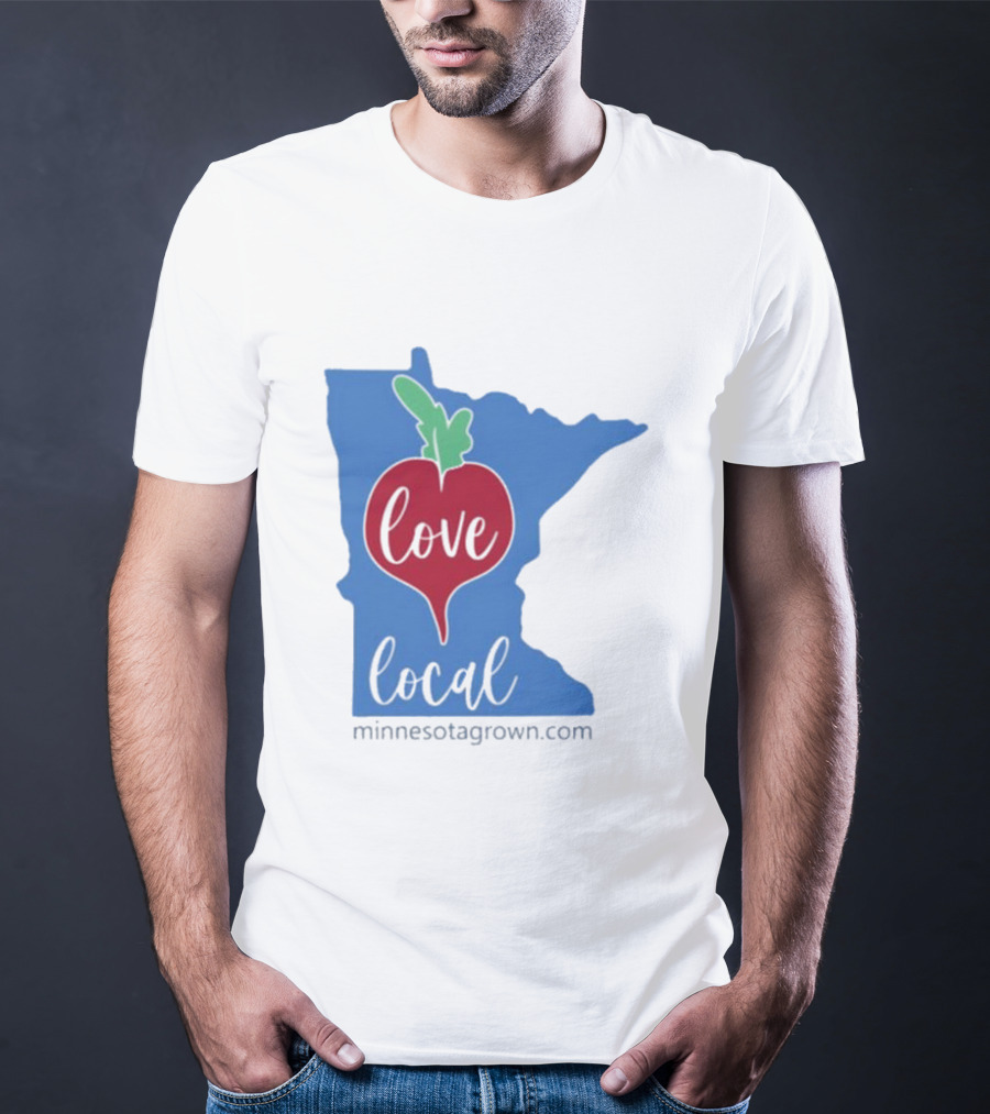 Love Local Minnesota Beetroot Minnesotagrown.com T-Shirt
