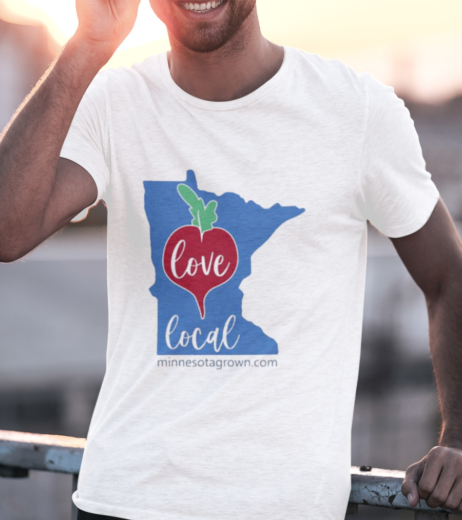 Love Local Minnesota Beetroot Minnesotagrown.com T-Shirt
