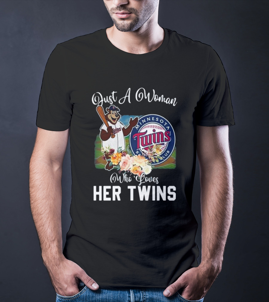 Just A Woman Who Loves Her Twins Minnesota Twins MLB Mascot And Flowers T-Shirt