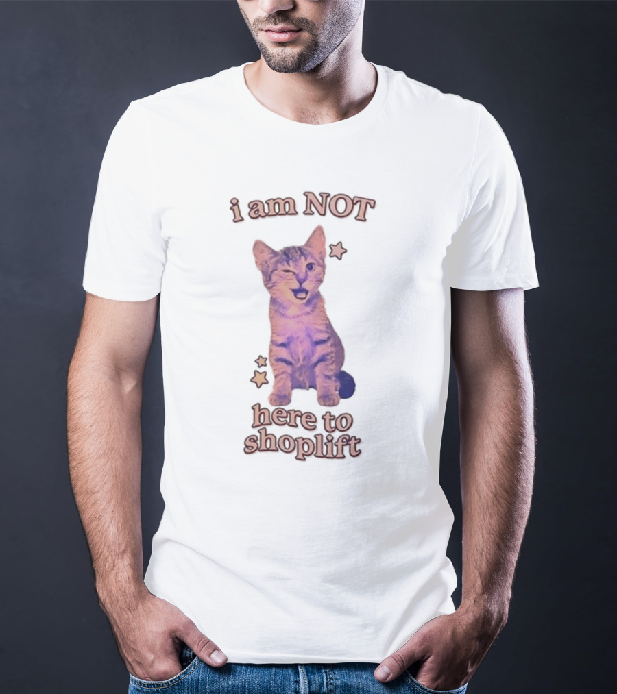 Gotfunny I Am Not Here To Shoplift Winking Cat With Stars T-Shirt