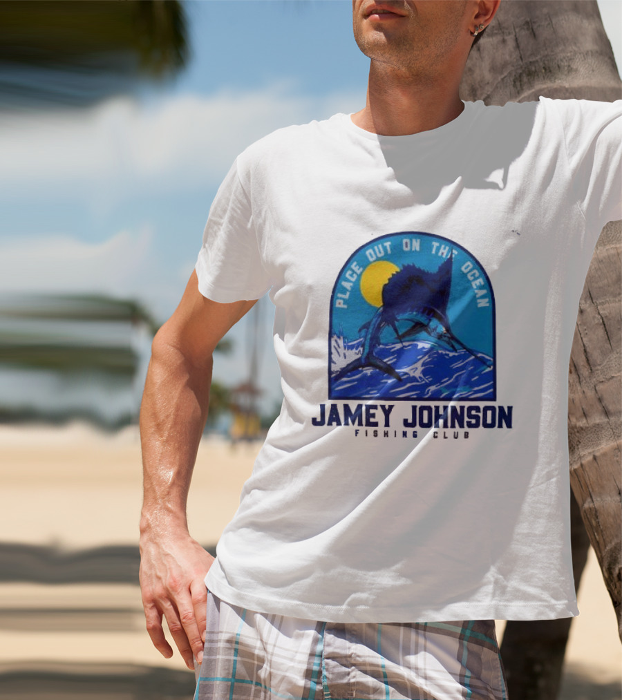 Place Out On The Ocean Jamey Johnson Fishing Club Marlin Jumping T-Shirt