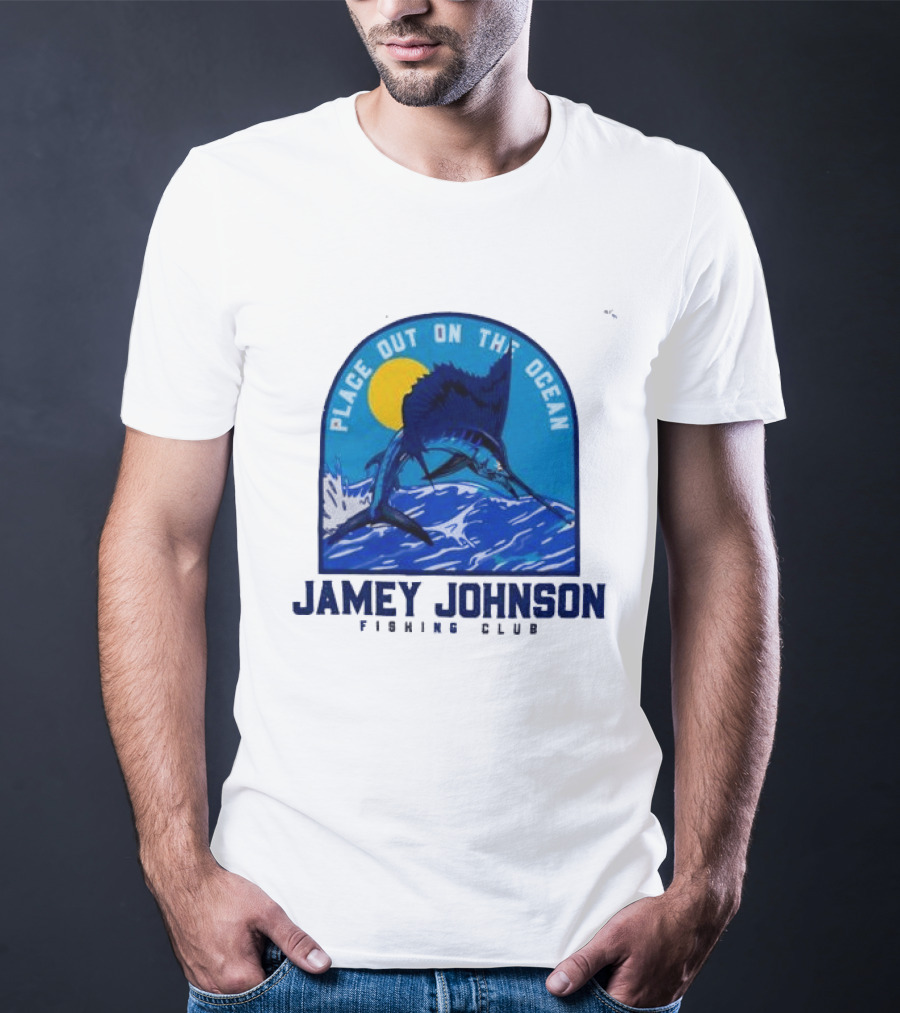Place Out On The Ocean Jamey Johnson Fishing Club Marlin Jumping T-Shirt