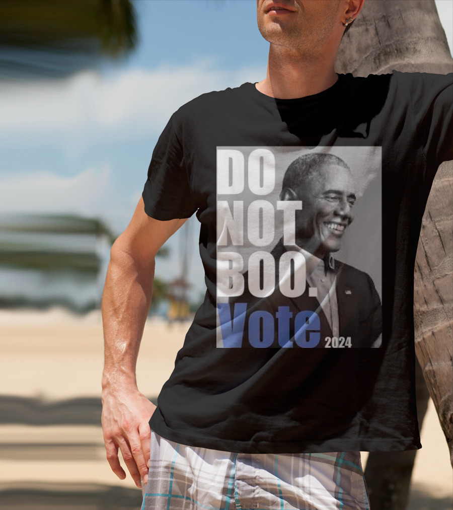 Barack Obama Do Not Boo Vote T-Shirt