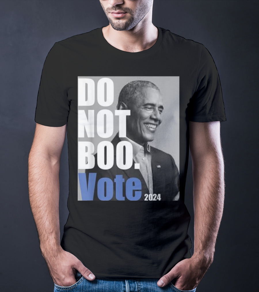 Barack Obama Do Not Boo Vote T-Shirt