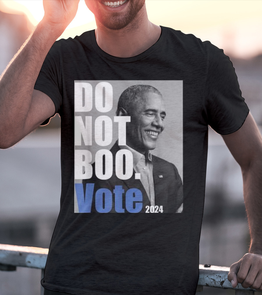 Barack Obama Do Not Boo Vote T-Shirt