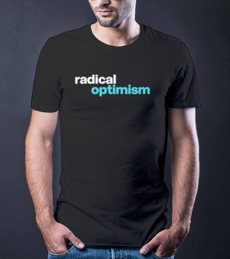 Radical Optimism Text With Bold White And Blue Contrast T-Shirt