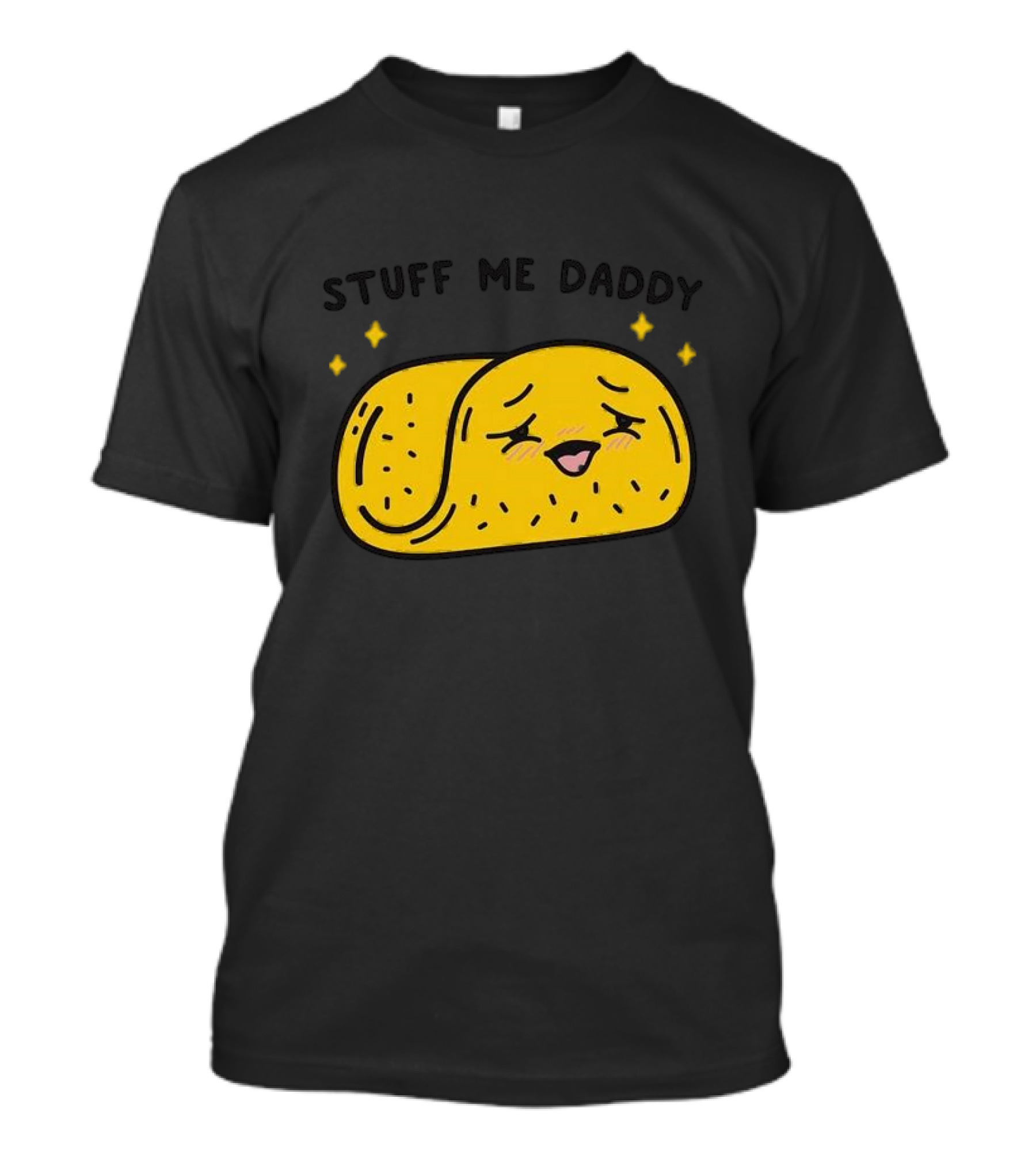 Stuff Me Daddy Taco With Sparkles And Smiley Face T-Shirt