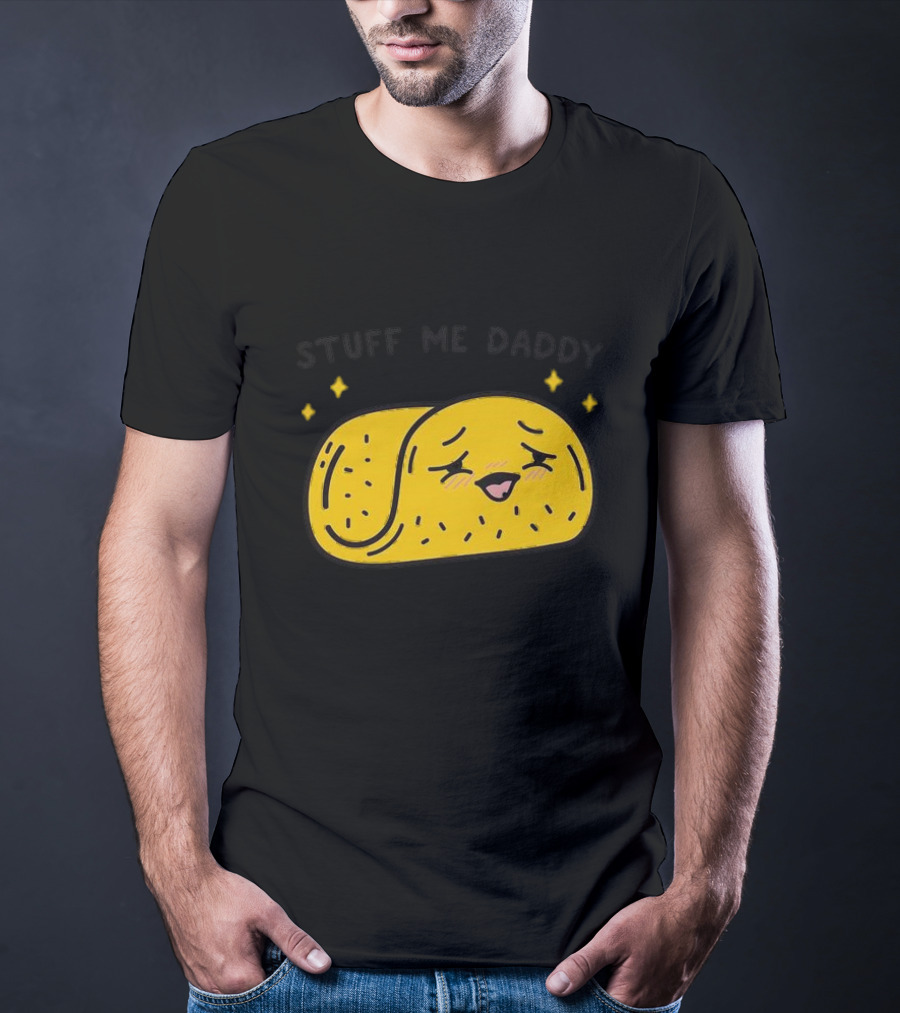 Stuff Me Daddy Taco With Sparkles And Smiley Face T-Shirt