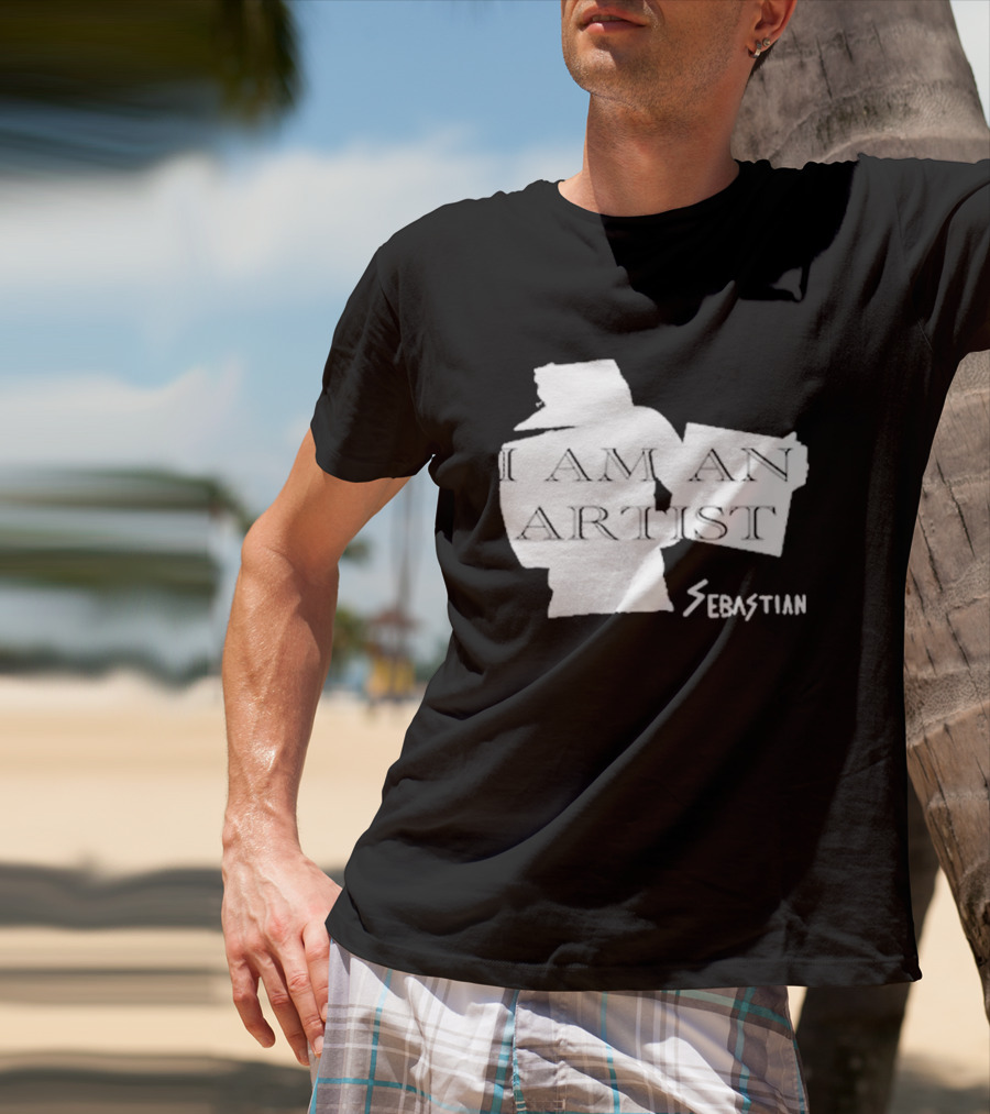 I AM AN ARTIST SEBASTIAN T-Shirt