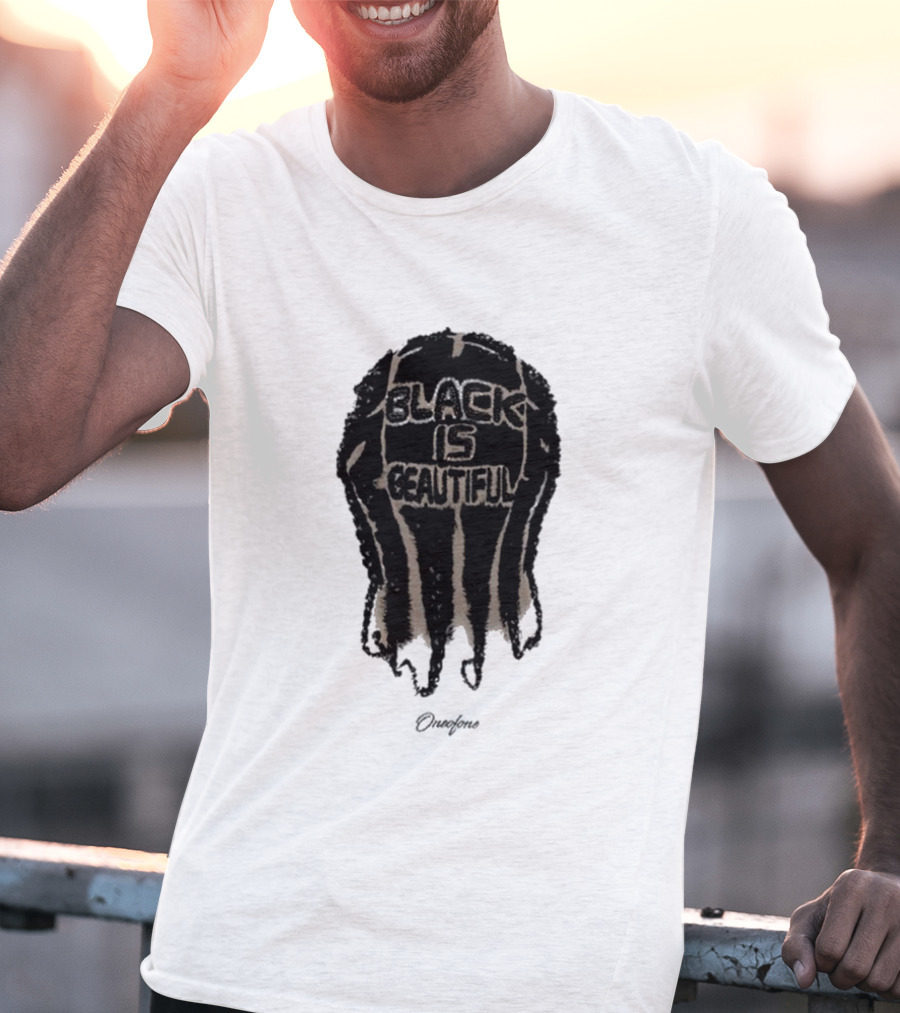 Black Is Beautiful Oneofone Hair T-Shirt