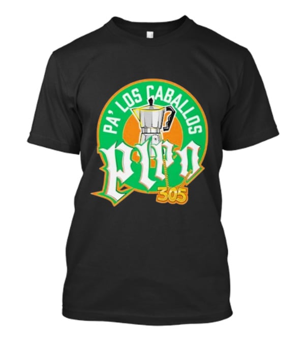 Lebatardaf Pipo Cafecito Pa’ Los Caballos 305 Moka Pot Logo Iconic Miami Culture T-Shirt