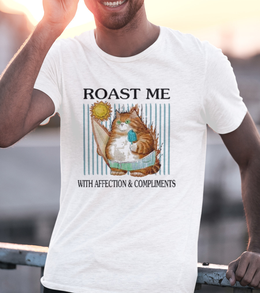 Roast Me Cat With Affection And Compliments Surfing Ice Cream Sun T-Shirt