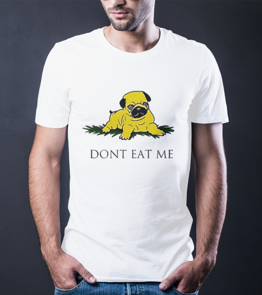 Benny Johnson Don’t Eat Me Pug Bulldog T-Shirt