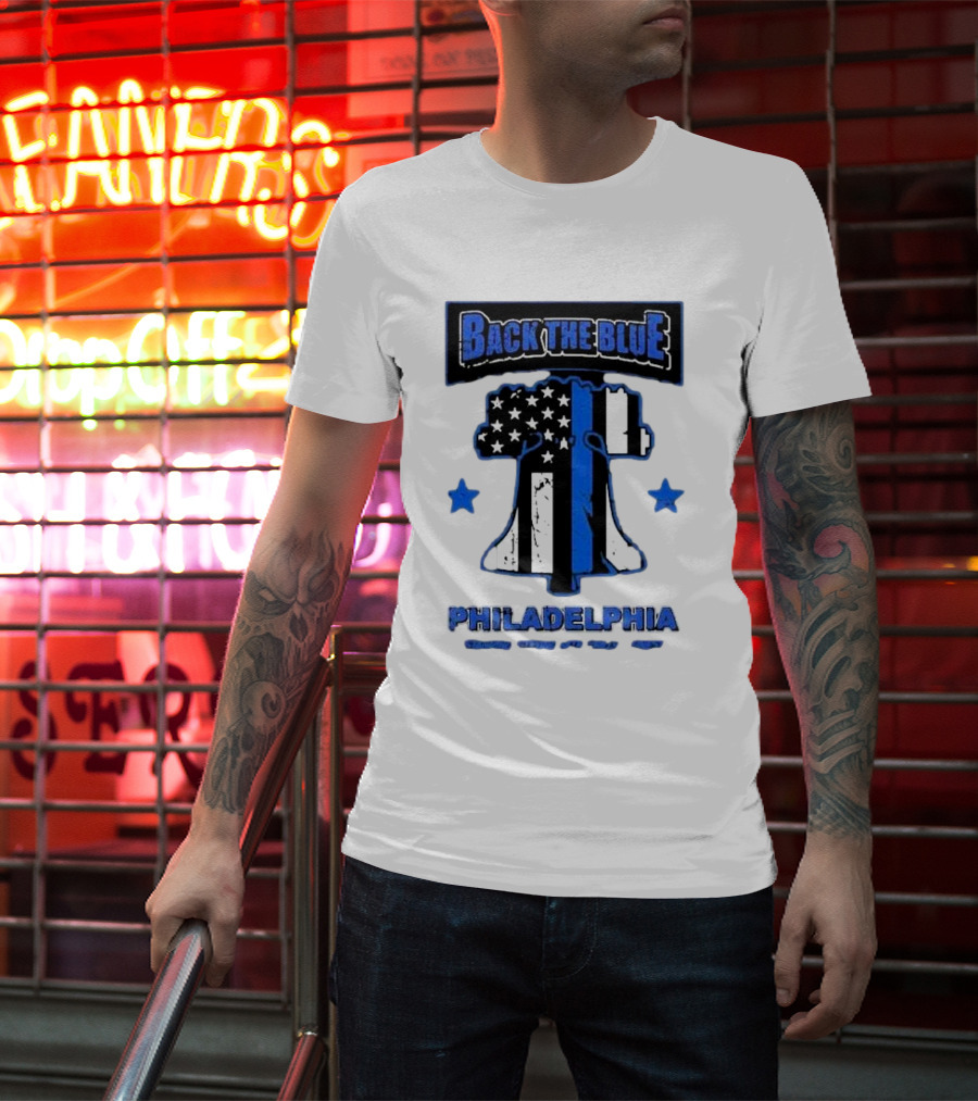 Back The Blue Philadelphia Liberty Bell American Flag Stars Standing Strong With Philly’s Finest T-Shirt
