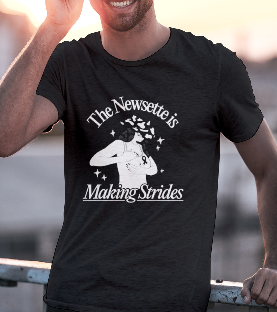 The Newsette Is Making Strides Breast Cancer Awareness T-Shirt