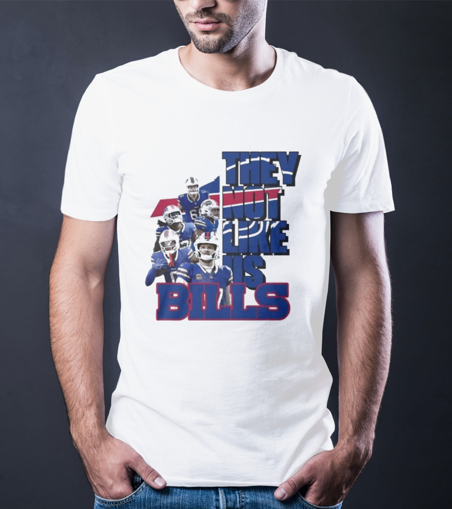 They Not Like Us Bills Buffalo T-Shirt