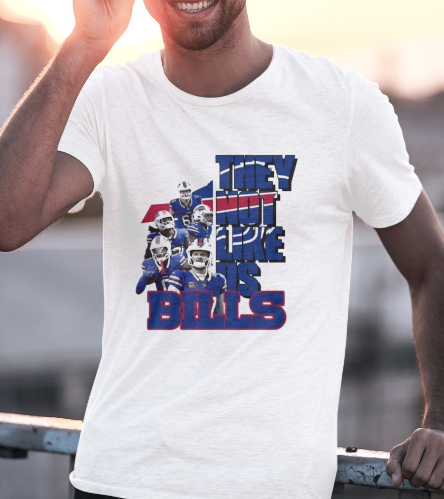 They Not Like Us Bills Buffalo T-Shirt