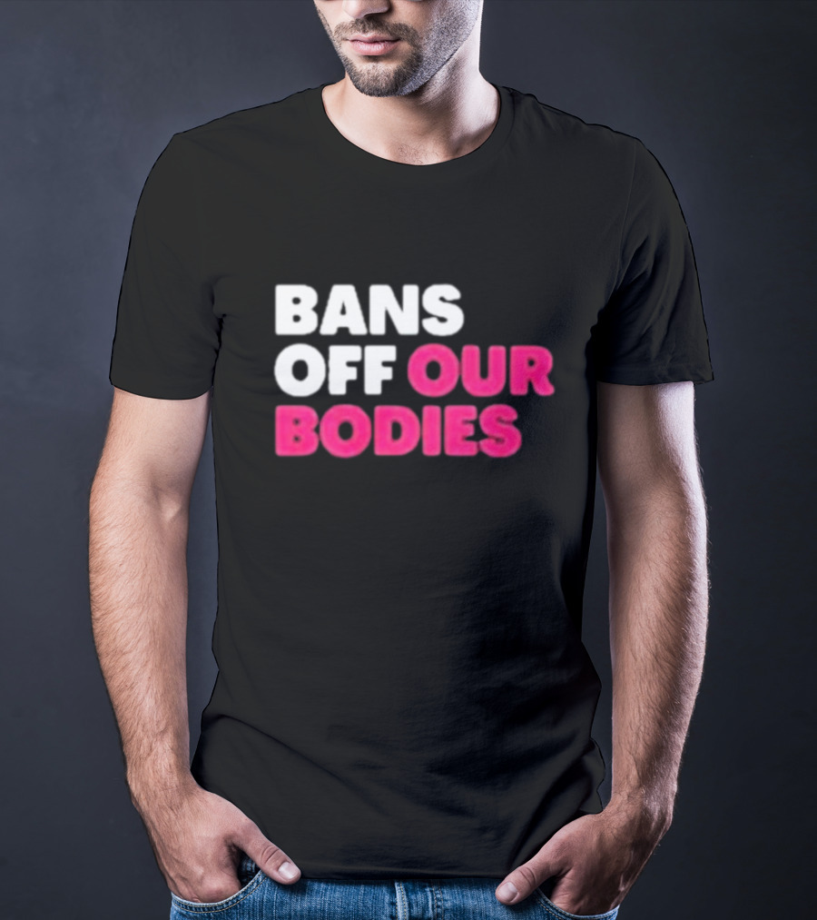 Alysha Clark Bans Off Our Bodies Bold Empowerment T-Shirt