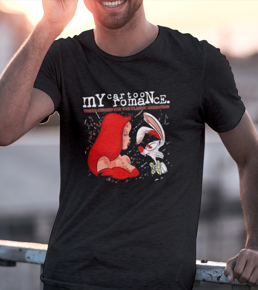 My Cartoon Romance Three Cheers Classic Animation Jessica Rabbit Roger T-Shirt
