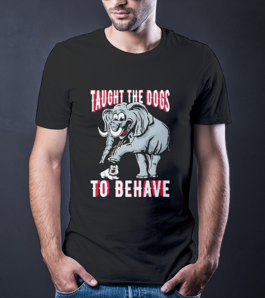 Taught The Dogs To Behave Elephant Pun Humor T-Shirt