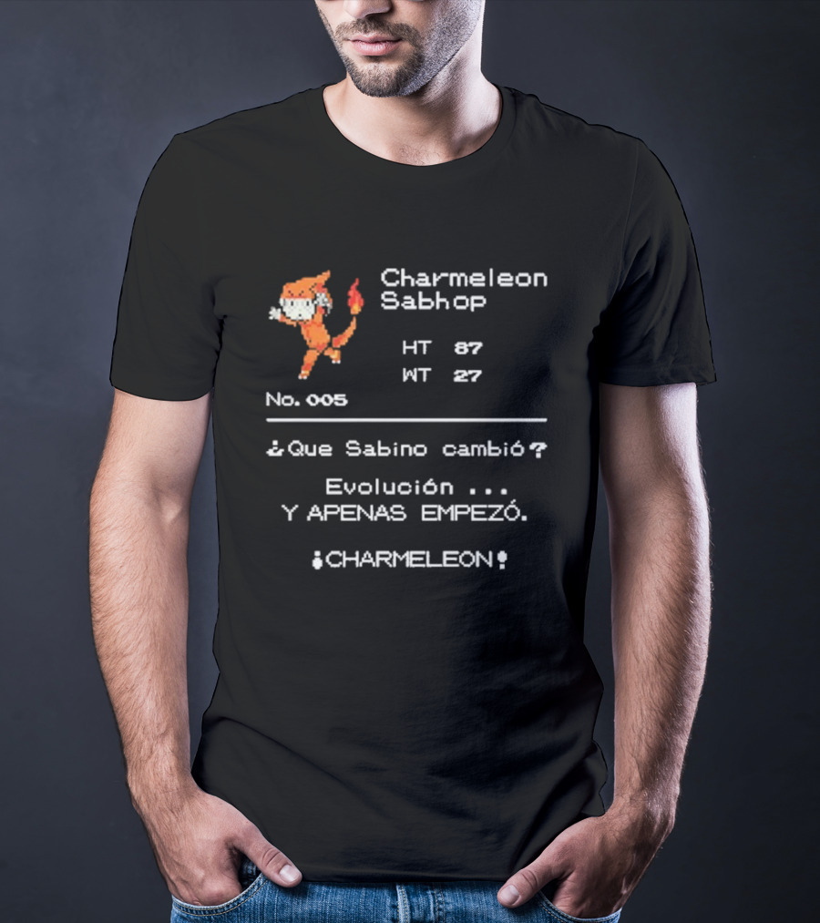 Charmeleon Sabhop Evolución Maestro Pokemon ¿Que Sabino Cambió? Charmeleon No. 005 T-Shirt