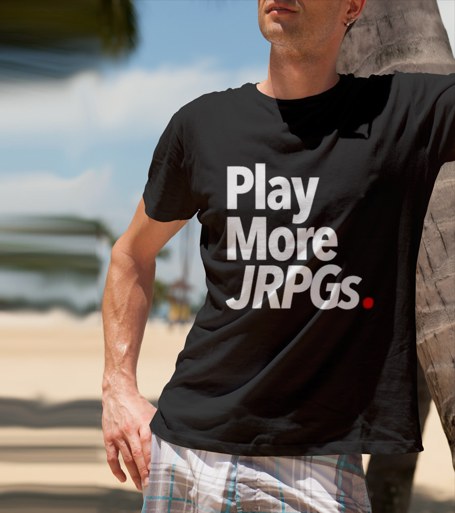 Play More JRPGs T-Shirt