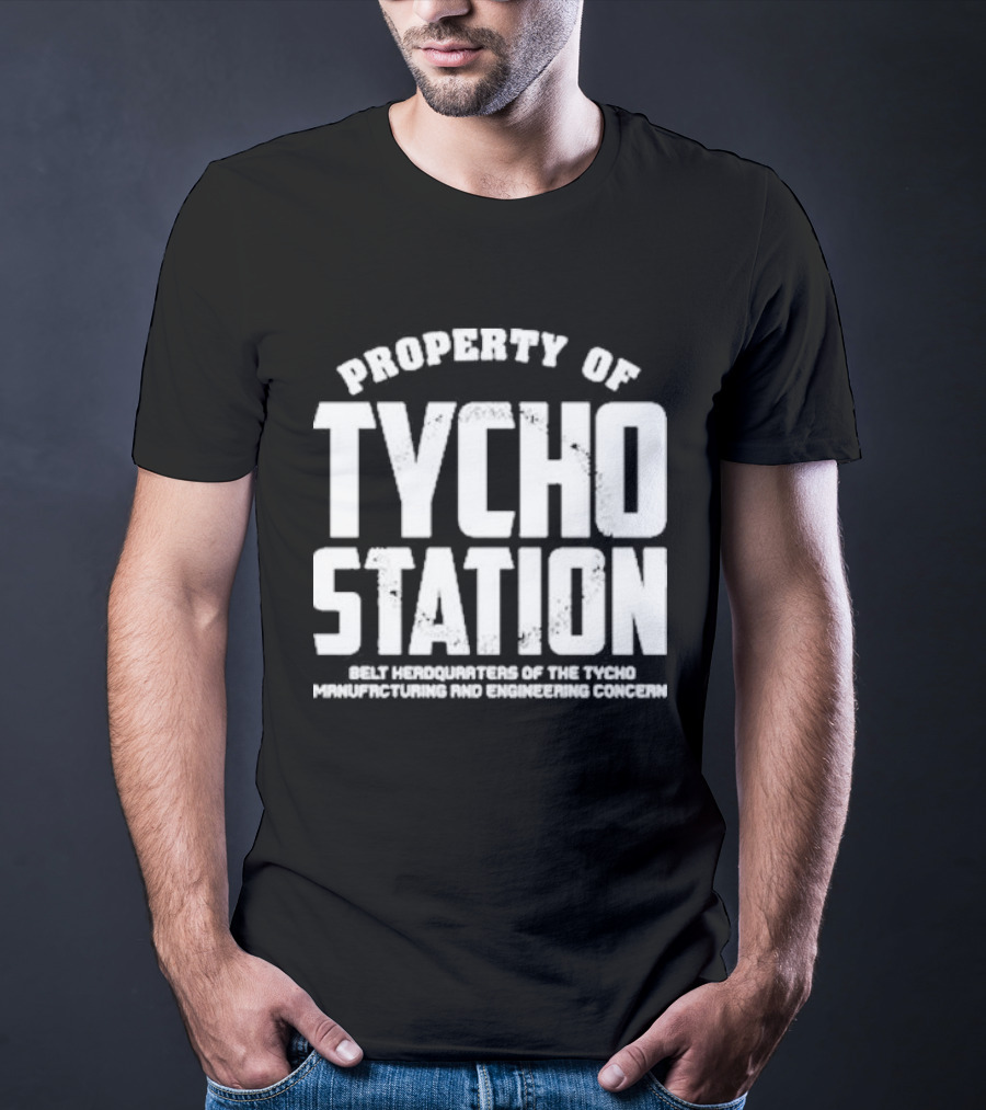 Property Of Tycho Station Belt Headquarters Tycho Manufacturing And Engineering Concern T-Shirt