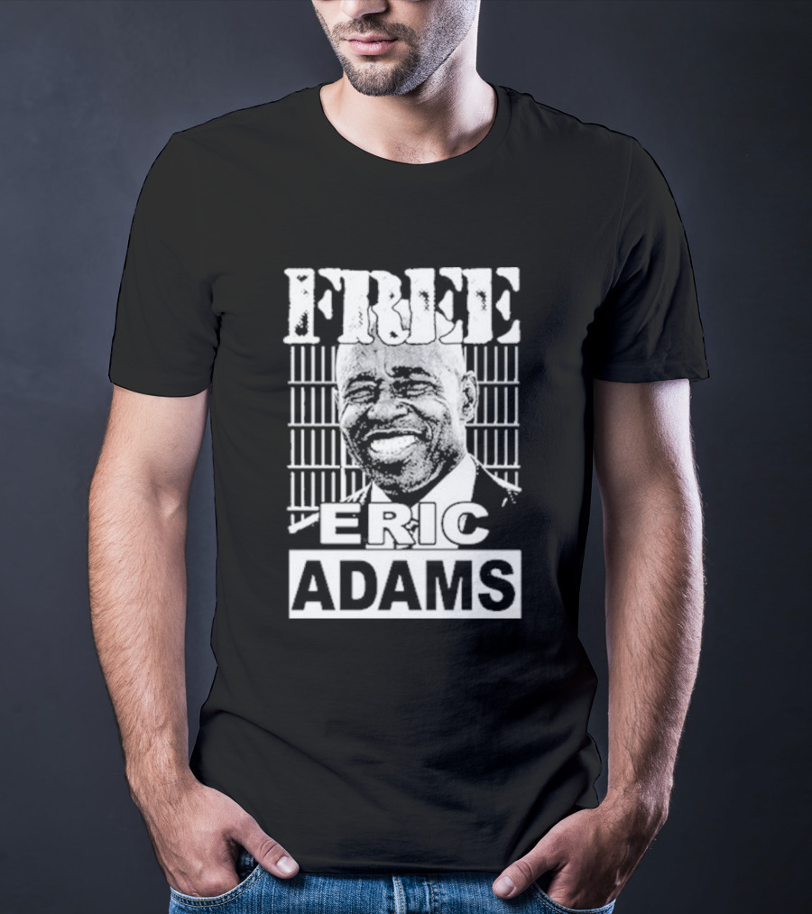Free Eric Adams That Go Hard T-Shirt