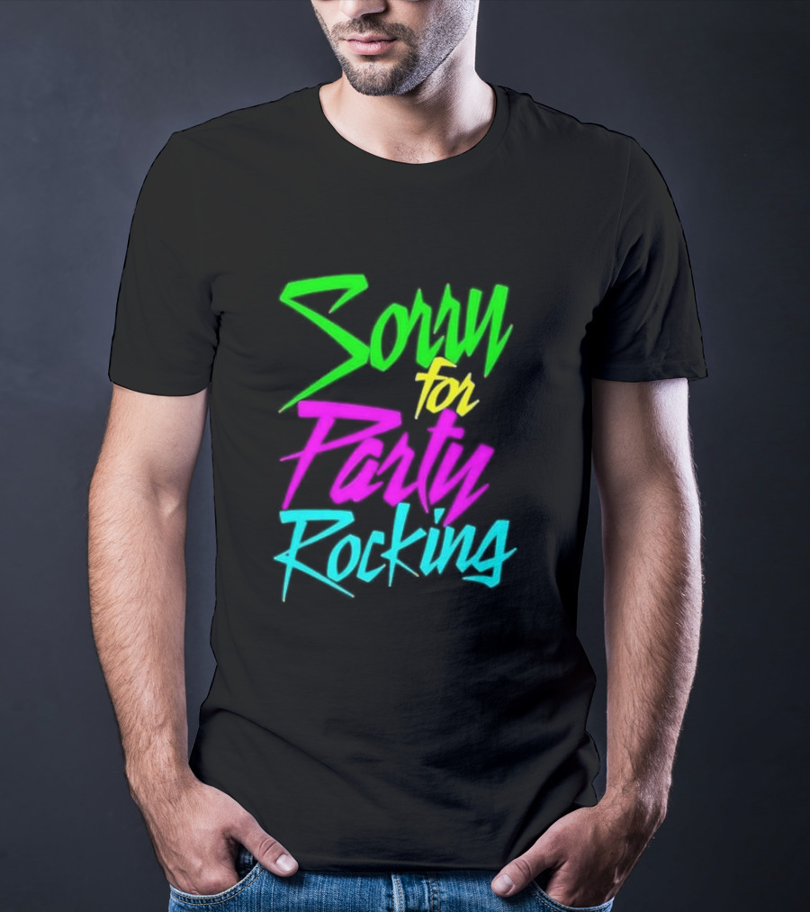 Sorry For Party Rocking Neon 90s T-Shirt