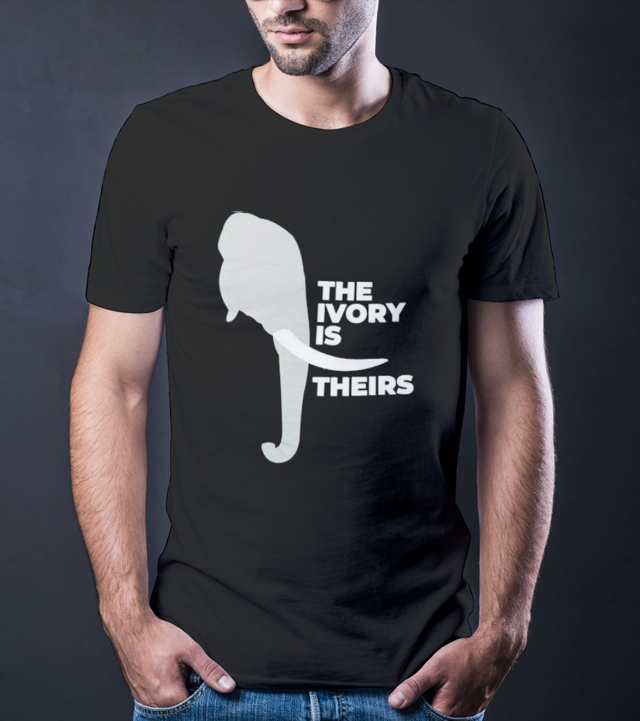 The Ivory Is Theirs Elephant T-Shirt