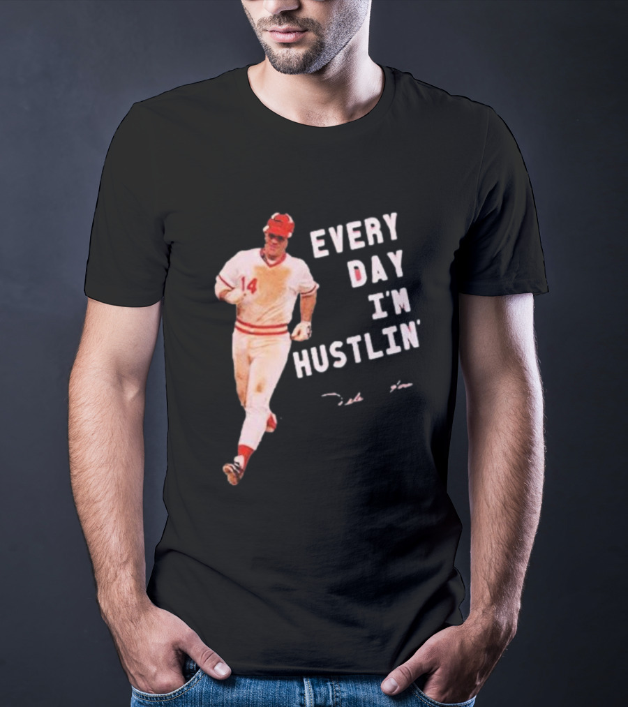Pete Rose Every Day I'm Hustlin' Baseball Hustle T-Shirt