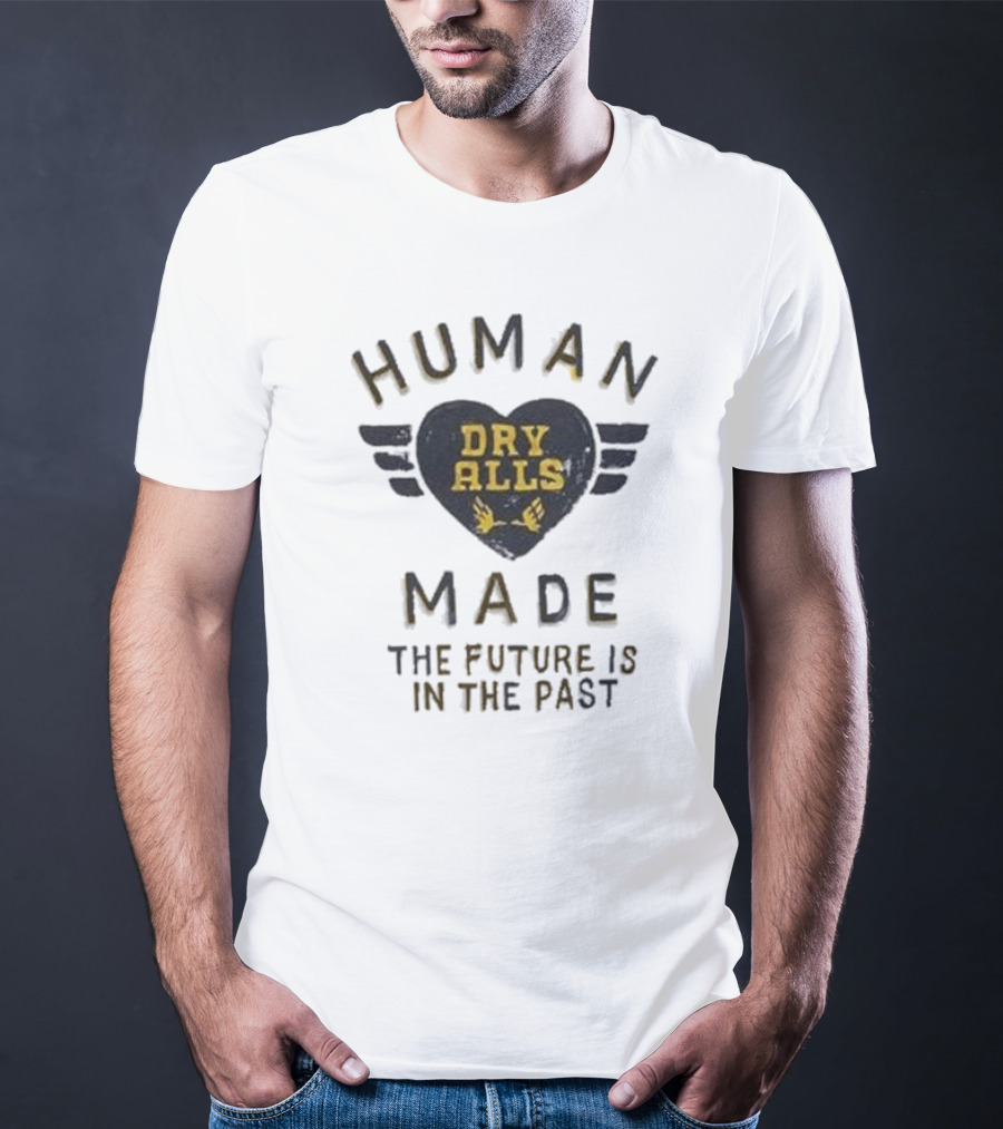 Human Made Dry Alls The Future Is In The Past T-Shirt
