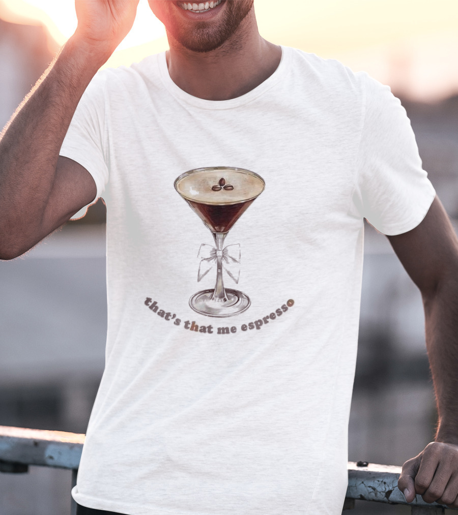 That's That Me Espresso Martini With Blue Bow Motif T-Shirt